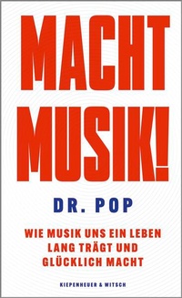 Bild vergrößern Bild: Macht Musik! - Kiepenheuer & Witsch