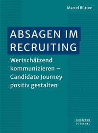 Enlarge image Cover: Absagen im Recruiting - Schäffer-Poeschel