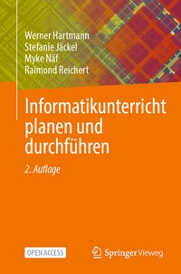 Enlarge image Cover: Informatikunterricht planen und durchführen - Springer Vieweg