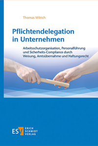 Bild vergrößern Bild: Pflichtendelegation in Unternehmen - Erich Schmidt Verlag
