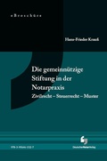 Cover: Die gemeinn&uuml;tzige Stiftung in der Notarpraxis - eBrosch&uuml;re (PDF) - Deutscher Notarverlag