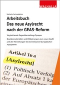 Cover: Arbeitsbuch: Das neue Asylrecht nach der GEAS-Reform - Walhalla