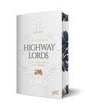 Cover: Highway Lords: So lange, bis wir sterben | Limitierte aufwendig gestaltete Ausgabe mit Farbschnitt - Black Edition
