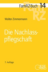 Enlarge image Cover: Die Nachlasspflegschaft - Gieseking