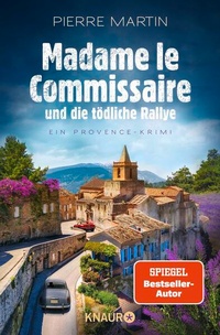 Enlarge image Cover: Madame le Commissaire und die tödliche Rallye - Knaur