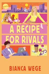 Enlarge image Cover: Hearts of LUX (1). A Recipe For Rivals - Arena Verlag eBooks