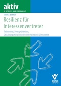 Cover: Resilienz f&uuml;r Interessenvertreter - Bund-Verlag