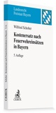 Cover: Kostenersatz nach Feuerwehreinsätzen in Bayern - C.H.BECK