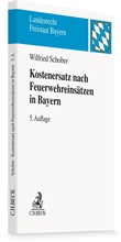 Cover: Kostenersatz nach Feuerwehreins&auml;tzen in Bayern - C.H.BECK