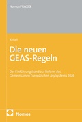 Cover: Die neuen GEAS-Regeln - Nomos