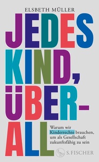 Enlarge image Cover: Jedes Kind, überall - S. Fischer