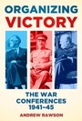 Cover: Organizing Victory - The History Press Ltd