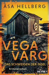 Enlarge image Cover: Vega Varg - Das Schweigen der Insel - Heyne