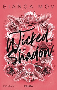 Enlarge image Cover: Wicked Shadow - Blanvalet