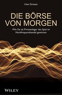 Abbildung von: Die Börse von morgen - Wiley-VCH