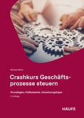 Cover: Crashkurs Gesch&auml;ftsprozesse steuern - Haufe-Lexware