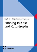Cover: F&uuml;hrung in Krise und Katastrophe - Nomos