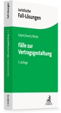 Cover: F&auml;lle zur Vertragsgestaltung - C.H.BECK