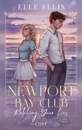 Cover: Newport Bay Club 1: Matching Your Lies - Cove