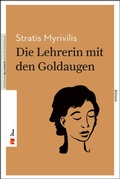Cover: Die Lehrerin mit den Goldaugen - Edition Romiosini