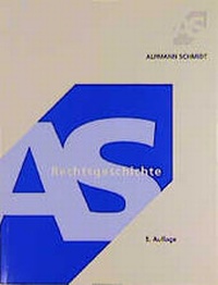 Enlarge image Cover: Rechtsgeschichte - Alpmann Schmidt