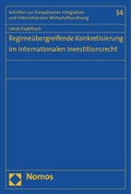 Cover: Regime&uuml;bergreifende Konkretisierung im internationalen Investitionsrecht - Nomos