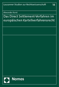Abbildung von: Das Direct Settlement-Verfahren im europäischen Kartellverfahrensrecht - Nomos
