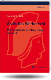 Abbildung von: Ärztliches Werberecht - C.F. Müller
