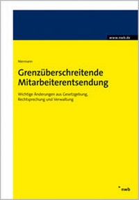 Abbildung von: Grenzüberschreitende Mitarbeiterentsendung - NWB