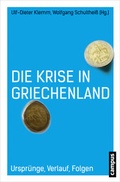 Cover: Die Krise in Griechenland - Campus