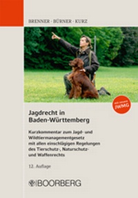 Abbildung von: Jagdrecht in Baden-Württemberg - Boorberg
