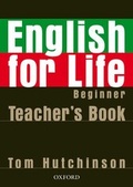 Cover: English for Life: Beginner: Teacher's Book Pack - Oxford University Press