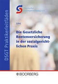 Cover: Die Gesetzliche Rentenversicherung in der sozialgerichtlichen Praxis - Boorberg
