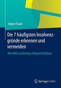 Abbildung von: Die 7 häufigsten Insolvenzgründe erkennen und vermeiden - Springer Gabler
