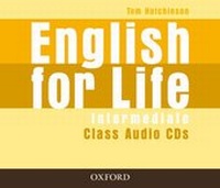 Abbildung von: English for Life: Intermediate: Class Audio CDs (4) - Oxford University Press