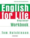Cover: English for Life: Beginner: Workbook without Key - Oxford University Press