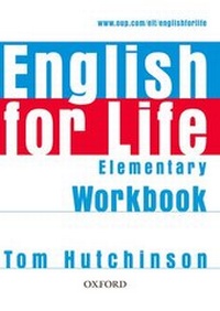 Enlarge image Cover: English for Life: Elementary: Workbook without Key - Oxford University Press