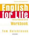 Cover: English for Life: Intermediate: Workbook without Key - Oxford University Press