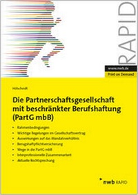 Abbildung von: Die Partnerschaftsgesellschaft mit beschränkter Berufshaftung (PartGmbB) - NWB