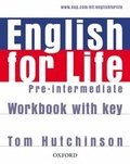 Cover: English for Life: Pre-intermediate: Workbook with Key - Oxford University Press