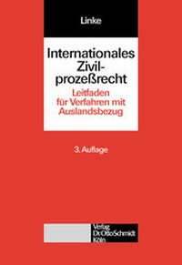 Enlarge image Cover: Internationales Zivilprozessrecht - Otto Schmidt Verlag