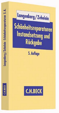Bild vergrößern Bild: Schönheitsreparaturen, Instandsetzung und Rückgabe - C.H.BECK