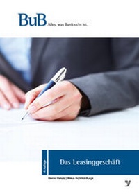 Abbildung von: Das Leasinggeschäft - Bank-Verlag
