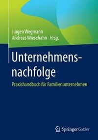 Enlarge image Cover: Unternehmensnachfolge - Springer Gabler
