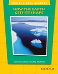 Cover: Content Area Readers: How the Earth Gets Its Shape - Oxford University Press