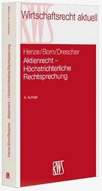 Abbildung von: Aktienrecht - Höchstrichterliche Rechtsprechung - RWS