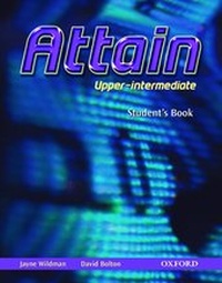 Enlarge image Cover: Attain: Upper-Intermediate: Student's Book - Oxford University Press