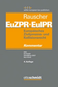 Abbildung von: Europäisches Zivilprozess- und Kollisionsrecht EuZPR/EuIPR - Otto Schmidt Verlag