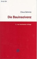 Cover: Die Bauinsolvenz - RWS