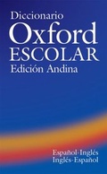 Cover: Diccionario Oxford Escolar Edici&oacute;n Andina (Espa&ntilde;ol-Ingl&eacute;s / Ingl&eacute;s-Espa&ntilde;ol) - Oxford University Press